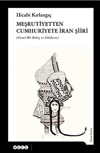 Meşrutiyetten Cumhuriyete İran Şiiri kitap kapağı