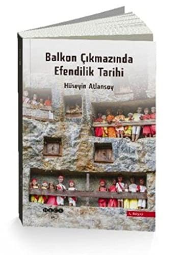 Balkon Çıkmazında Efendilik Tarihi kitap kapağı