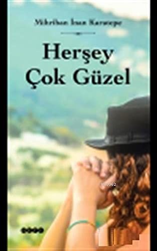 Herşey Çok Güzel kitap kapağı