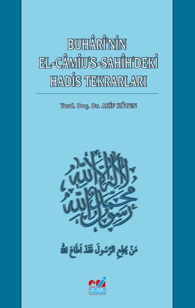 Buhari'nin EL-Camiu's-Sahih'deki Hadis Tekrarları kitap kapağı