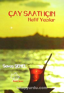 Çay Saati İçin Hafif Yazılar kitap kapağı