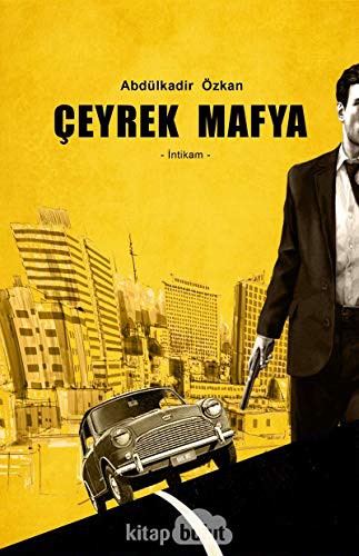 Çeyrek Mafya & İntikam kitap kapağı