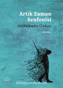 Artık Zaman Senfonisi kitap kapağı