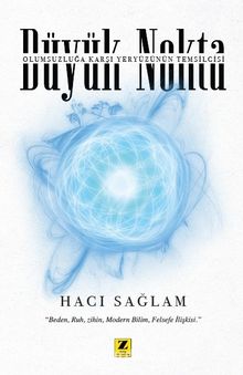 Büyük Nokta & Olumsuzluğa Karşı Yeryüzünün Temsilcisi kitap kapağı
