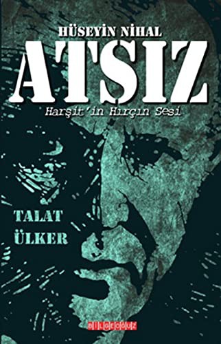 Hüseyin Nihal Atsız Harşit`in Hırçın Sesi kitap kapağı
