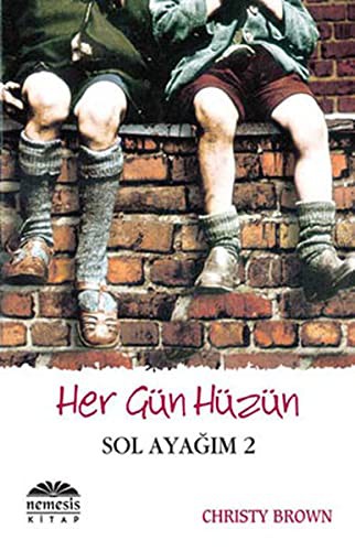 Her Gün Hüzün / Sol Ayağım-2 kitap kapağı