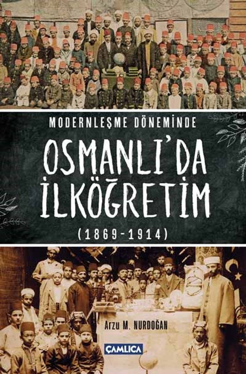 Modernleşme Döneminde Osmanlı'da İlköğretim (1869-1914) kitap kapağı