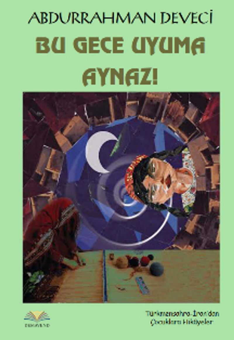 Bu Gece Uyuma Aynaz! kitap kapağı