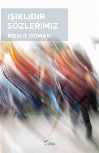 Işıklıdır Sözlerimiz kitap kapağı
