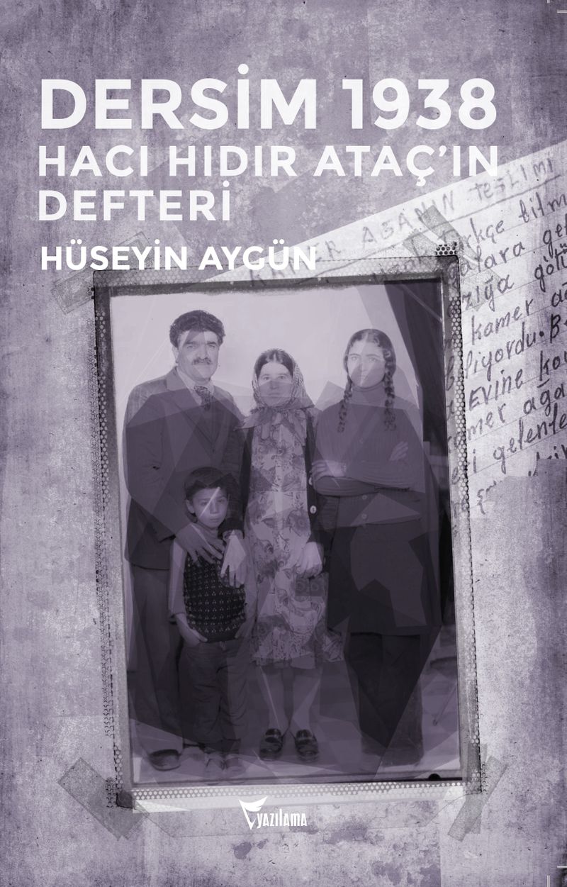 Dersim 1938 Hacı Hıdır Ataç'ın Defteri kitap kapağı