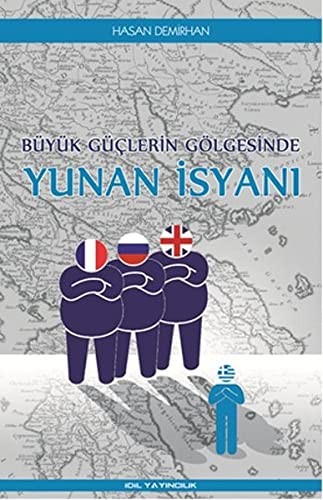 Büyük Güçlerin Gölgesinde Yunan İsyanı kitap kapağı