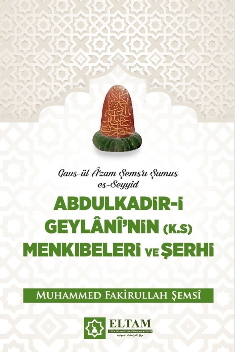 Abdulkadir-i Geylani Menkıbeleri ve Şerhi kitap kapağı