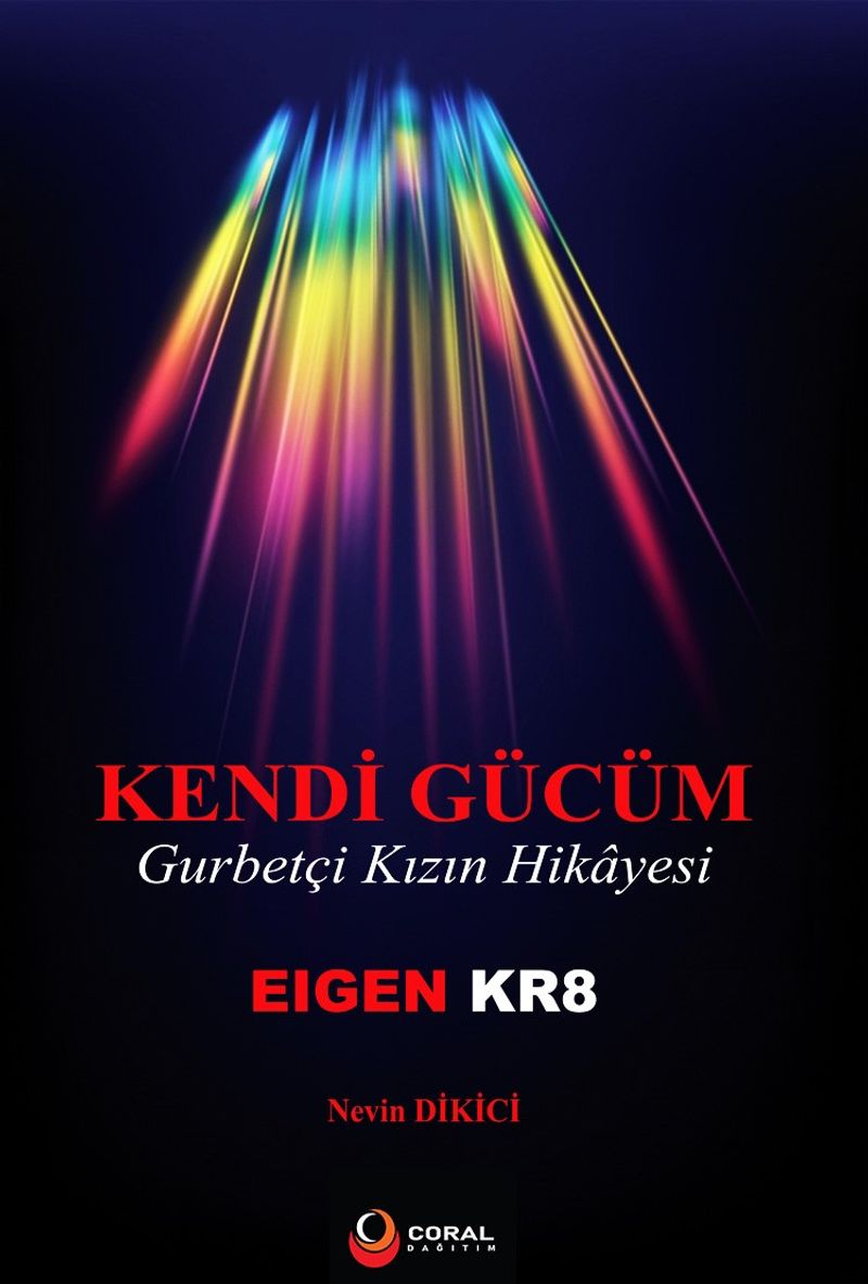 Kendi Gücüm Gurbetçi Kızın Hikayesi kitap kapağı