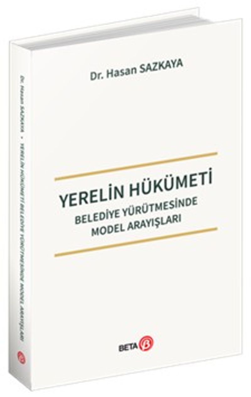 Yerelin Hükümeti Belediye Yürütmesinde Model Arayışları kitap kapağı
