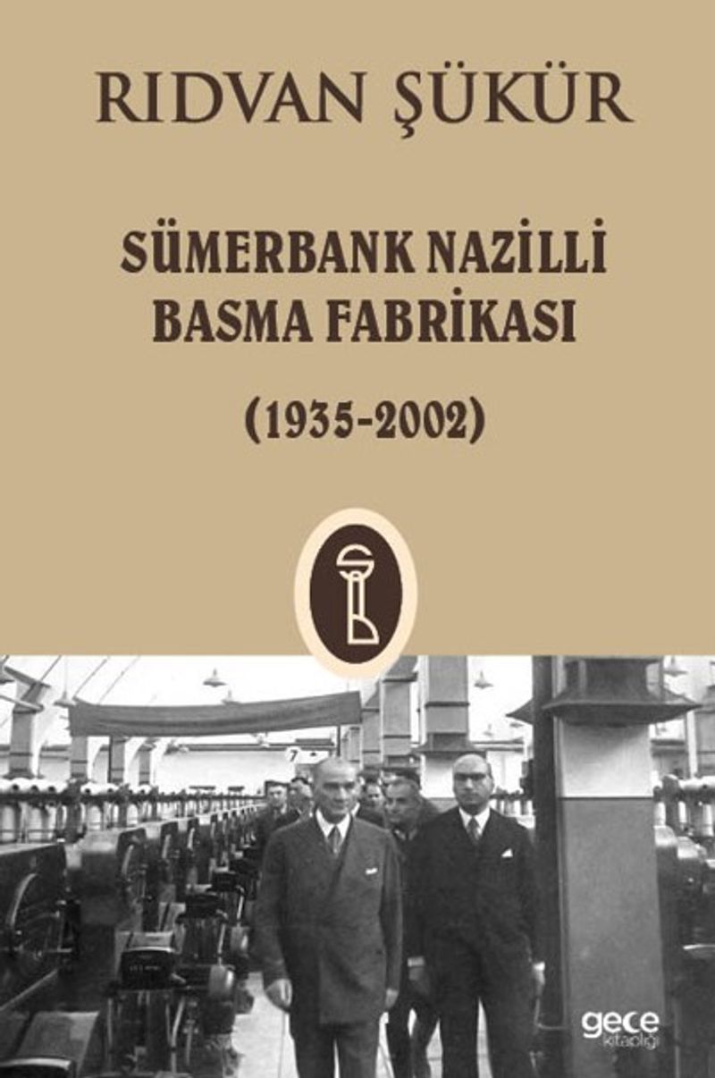 Sümerbank Nazilli Basma Fabrikası (1935-2002) kitap kapağı