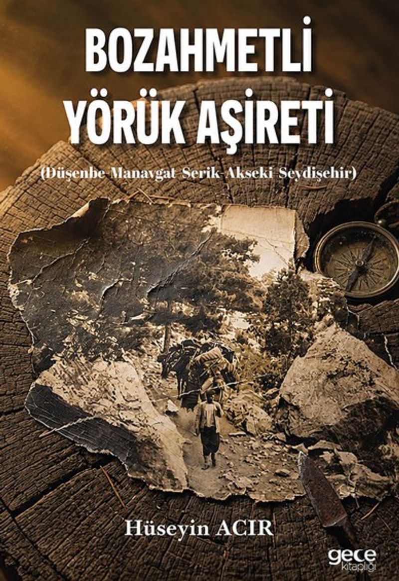 Bozahmetli Yörük Aşireti (Düşenbe-Manavgat-Serik-Akseki-Seydişehir) kitap kapağı