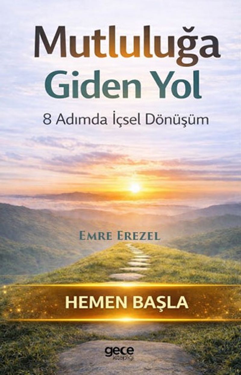 Mutluluğa Giden Yol 8 Adımda İçsel Yolculuk kitap kapağı