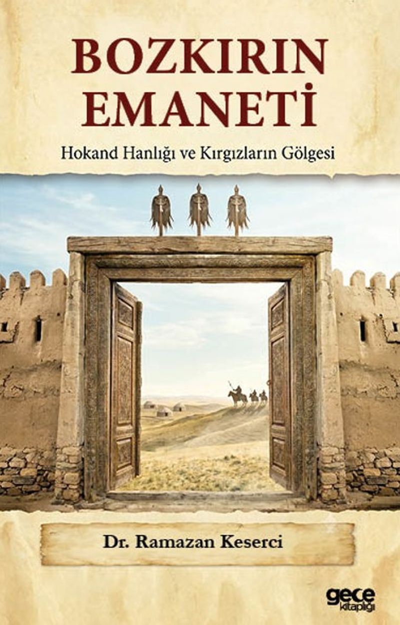 Bozkırın Emaneti Hokand Hanlığı ve Kırgızların Gölgesi kitap kapağı