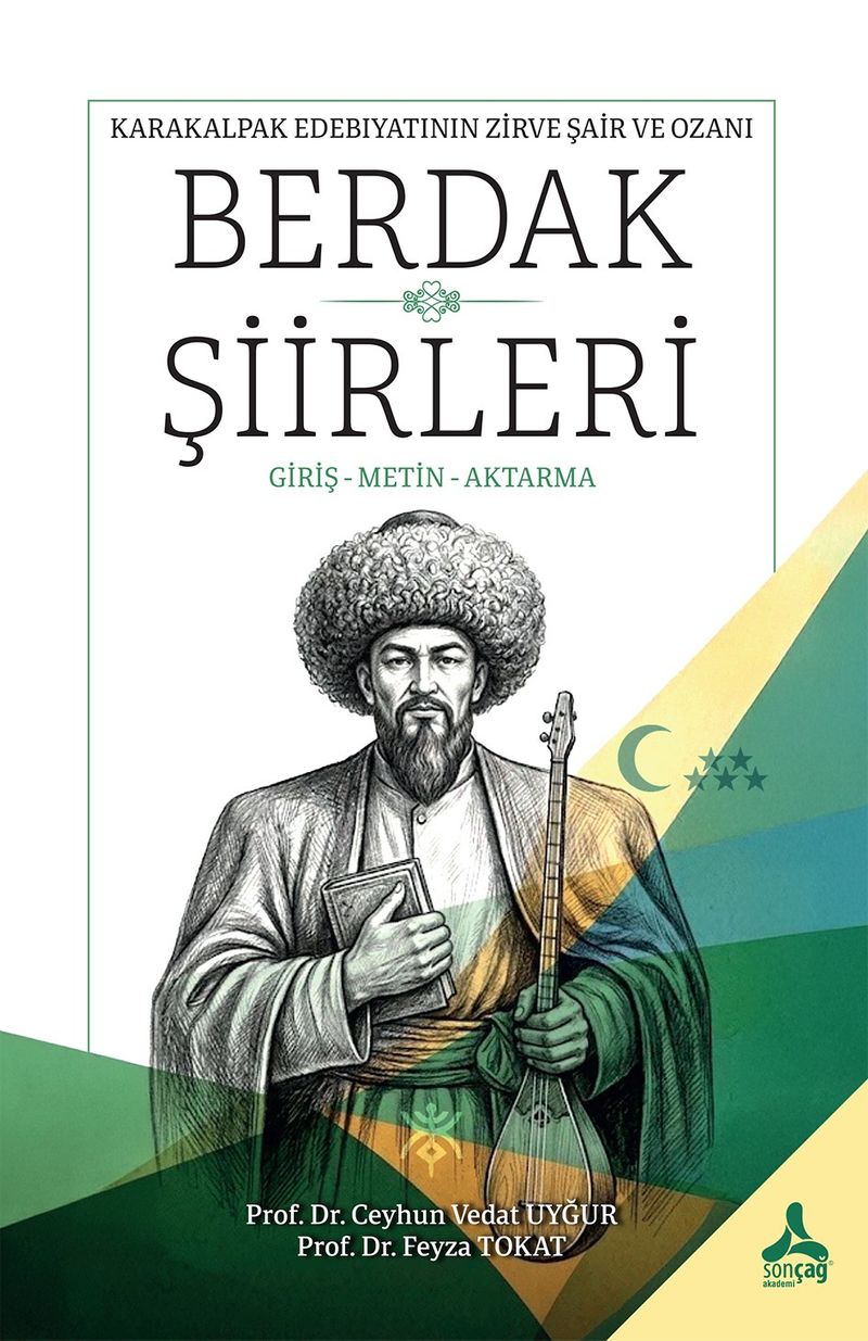 Karakalpak Edebiyatının Zirve Şair ve Ozanı Berdak Şiirleri kitap kapağı