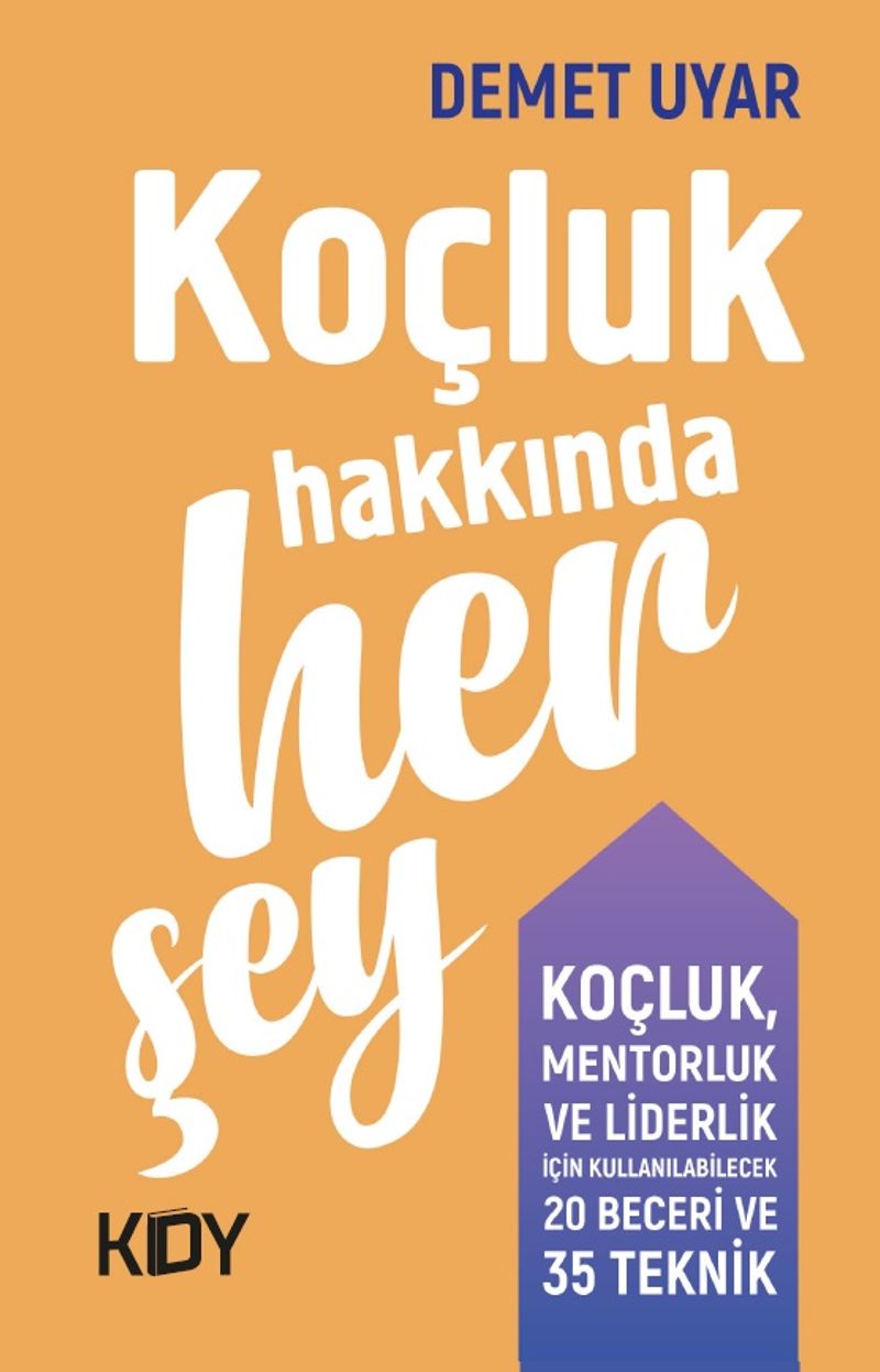 Koçluk Hakkında Her Şey kitap kapağı