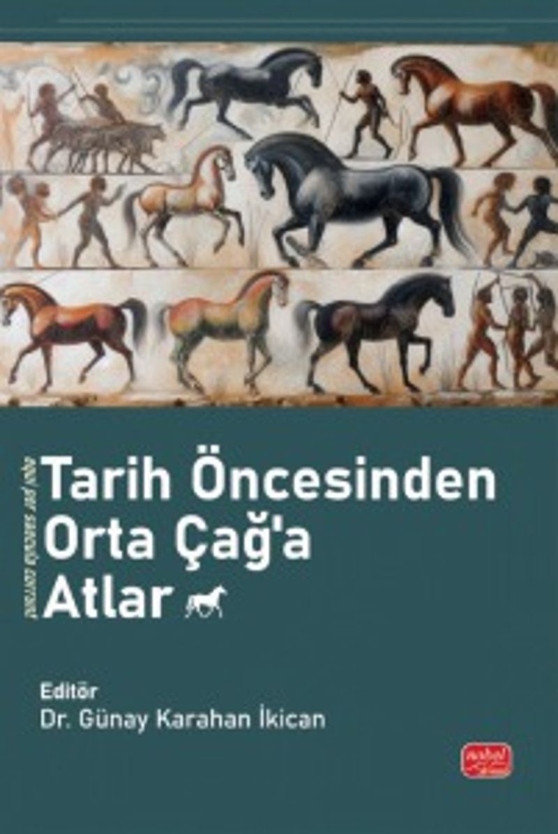 Tarih Öncesinden Orta Çağ'a Atlar kitap kapağı