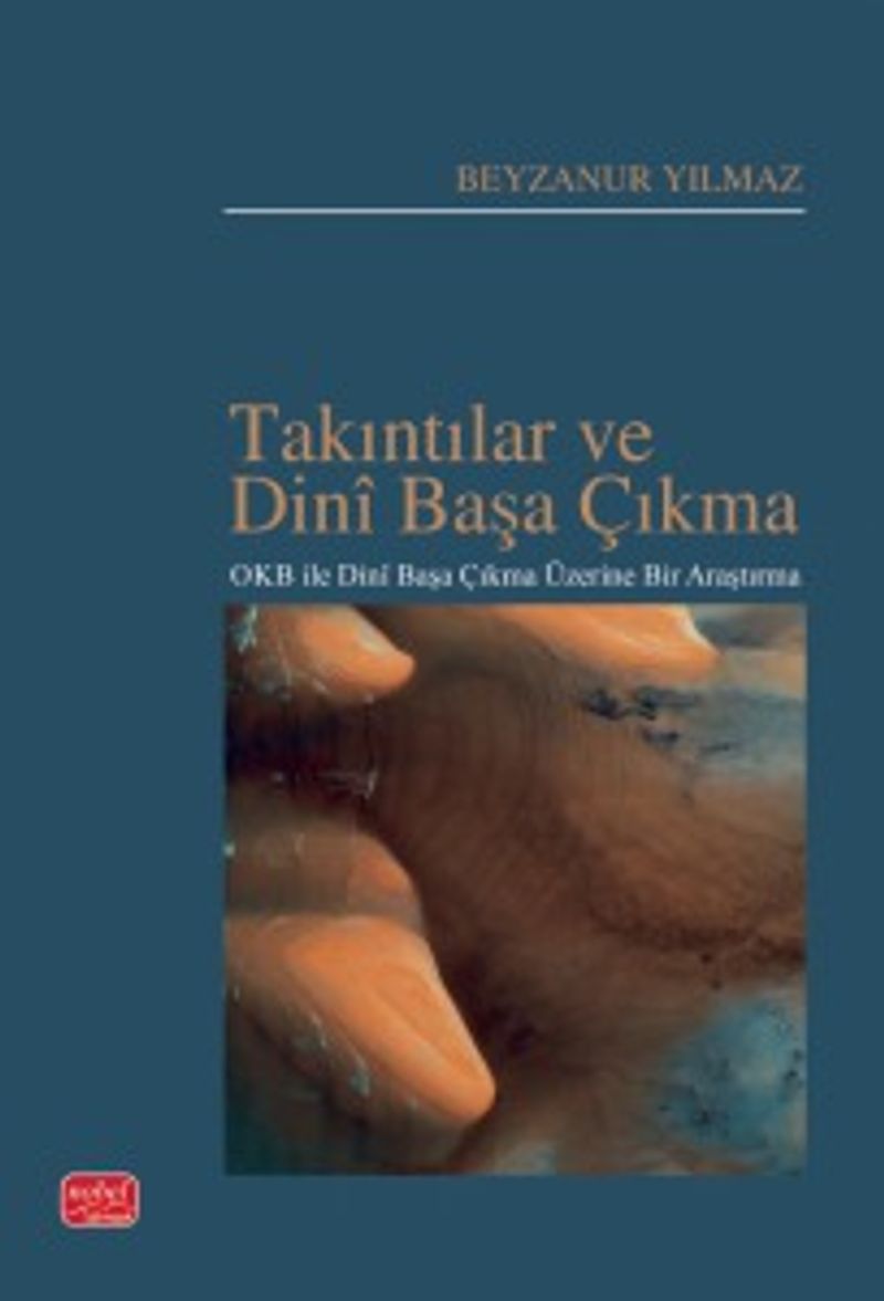 Takıntılar ve Dinî Başa Çıkma OKB ile Dinî Başa Çıkma Üzerine Bir Araştırma kitap kapağı