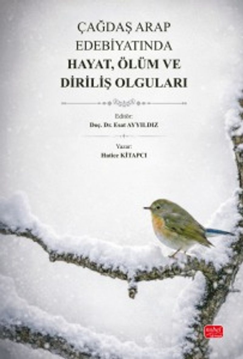 Çağdaş Arap Edebiyatında Hayat, Ölüm ve Diriliş Olguları kitap kapağı