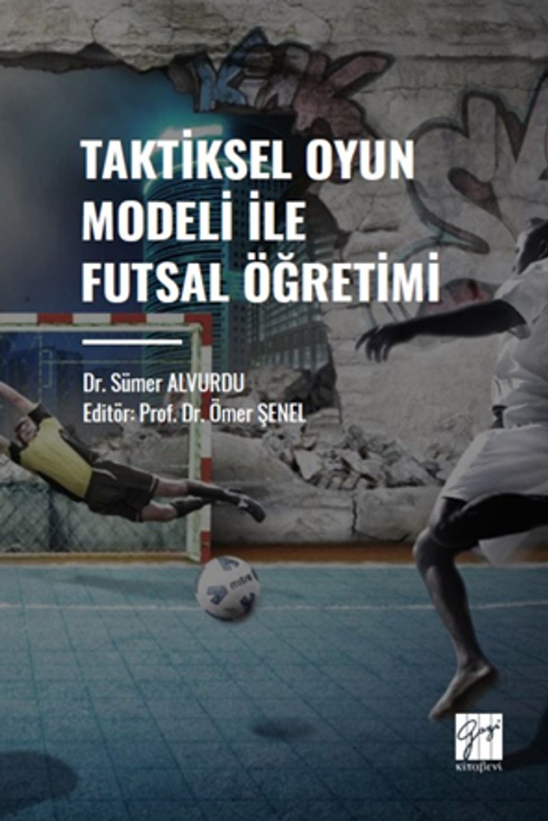 Taktiksel Oyun Modeli Futsal Öğretimi kitap kapağı