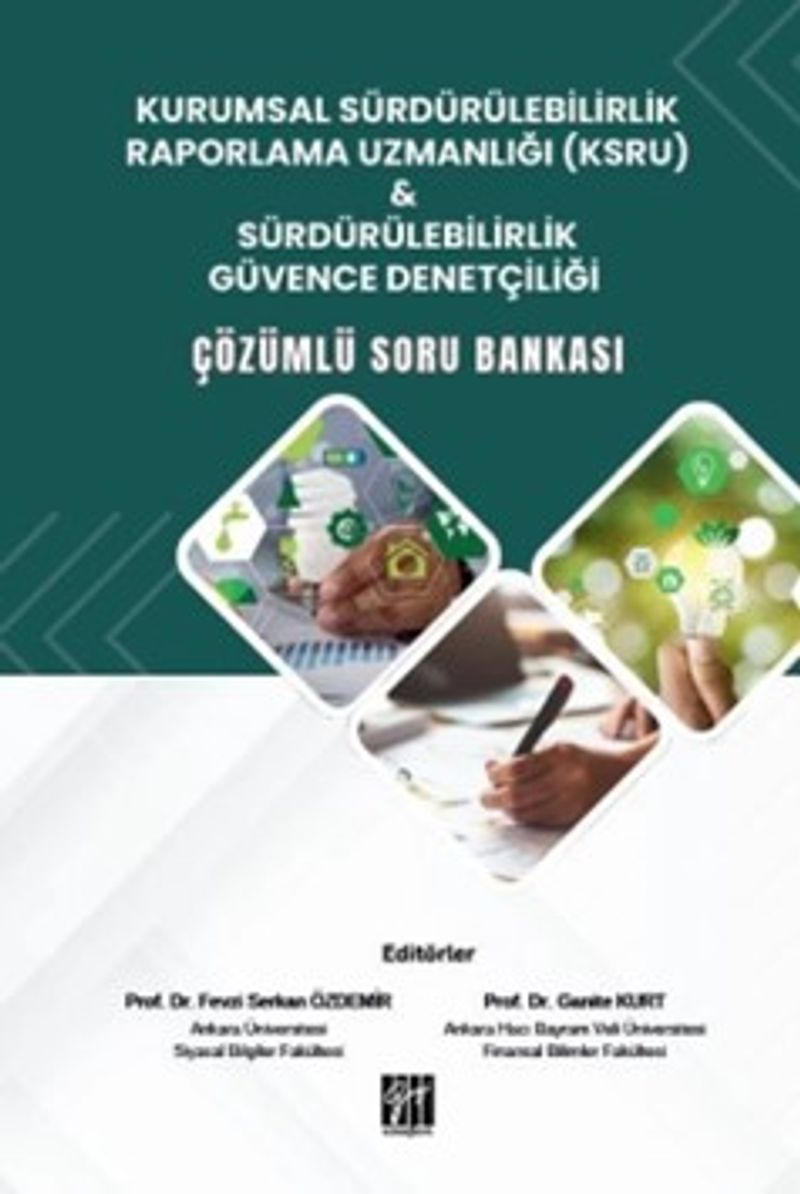 Kurumsal Sürdürülebilirlik Raporlama Uzmanlığı (Ksru) Sürdürülebilirlik Güvence Denetçiliği Çözümlü Soru Bankası kitap kapağı