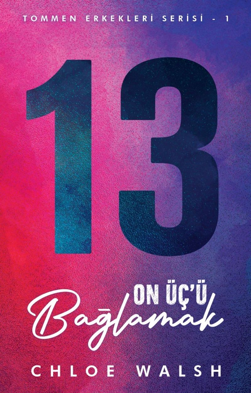 On Üç'ü Bağlamak kitap kapağı