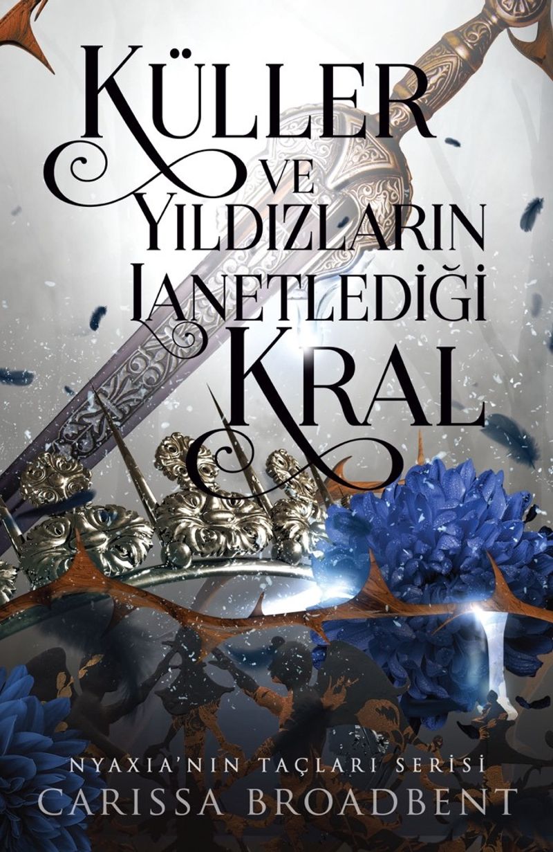 Küller ve Yıldızların Lanetlediği Kral (Karton Kapak) kitap kapağı