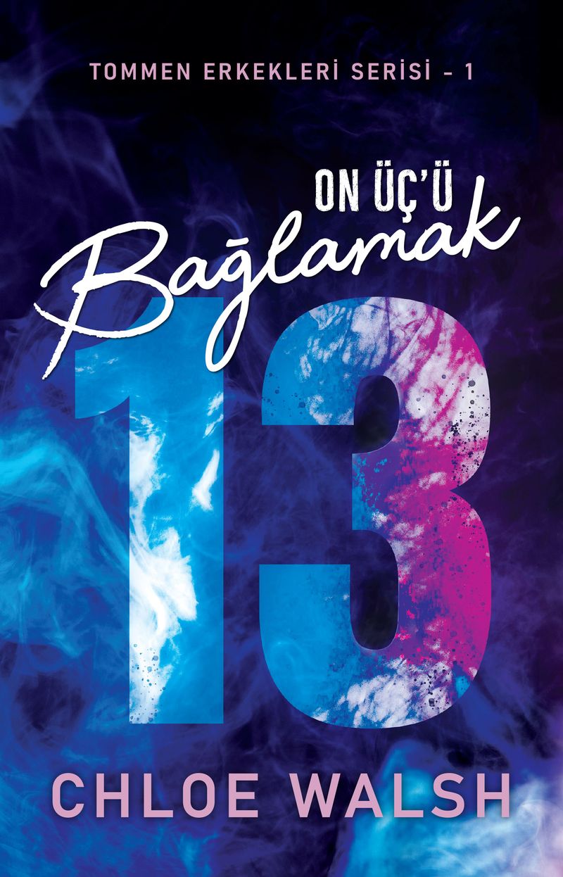 On Üç'ü Bağlamak / Tommen Erkekleri Serisi 1 kitap kapağı