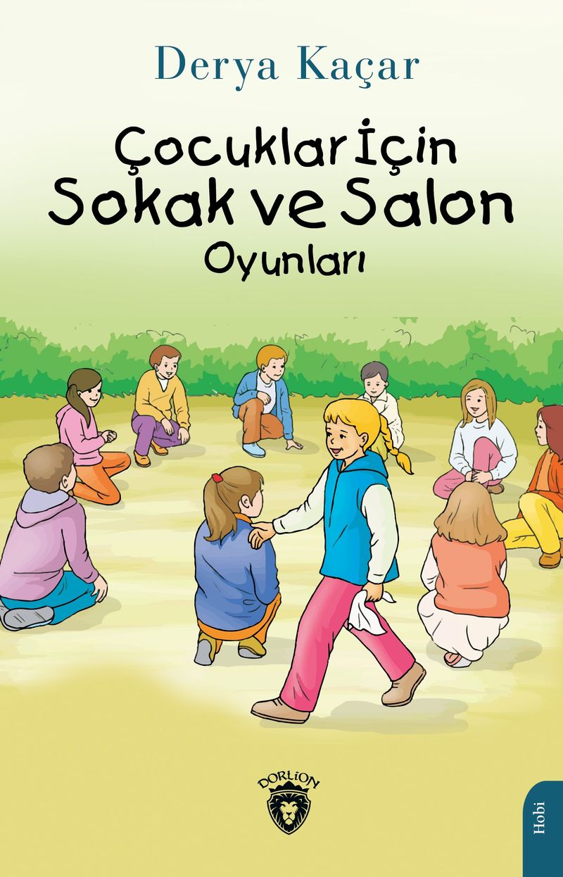 Çocuklar İçin Sokak ve Salon Oyunları kitap kapağı