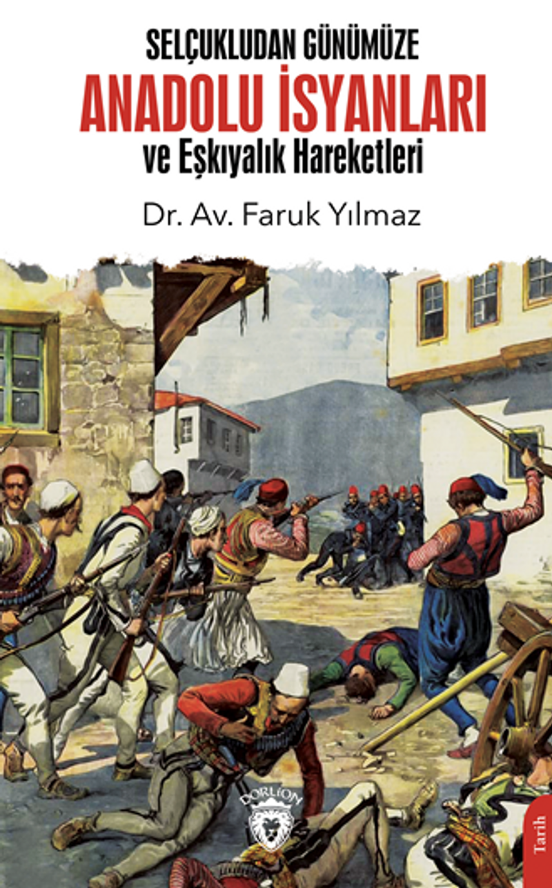 Selçukludan Günümüze Anadolu İsyanları ve Eşkıyalık Hareketleri kitap kapağı