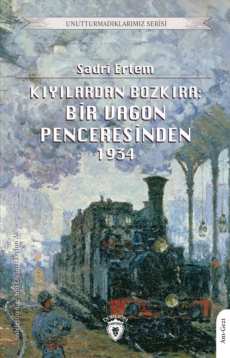 Kıyılardan Bozkıra: Bir Vagon Penceresinden kitap kapağı