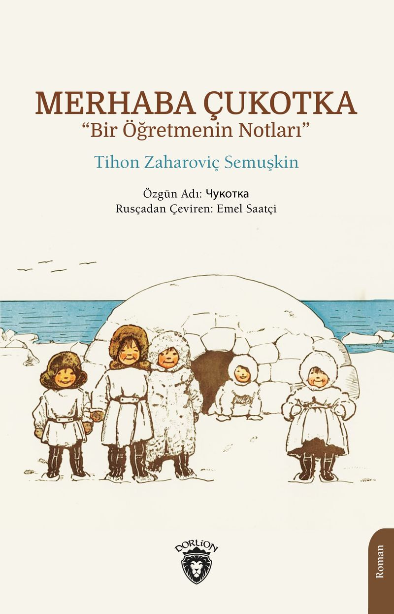 Merhaba Çukotka “Bir Öğretmenin Notları” kitap kapağı