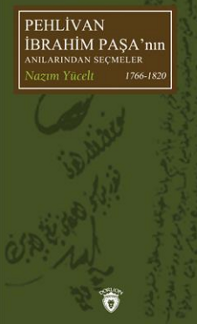 Pehlivan İbrahim Paşanın Anılarından Seçmeler kitap kapağı