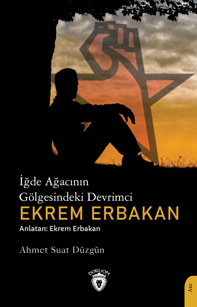 İğde Ağacının Gölgesindeki Devrimci Ekrem Erbakan kitap kapağı