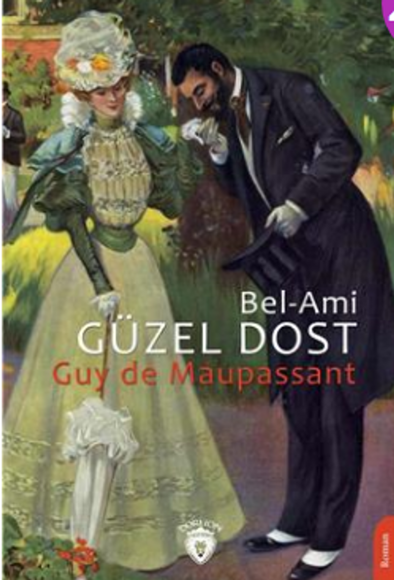 Güzel Dost (Bel-Ami) kitap kapağı