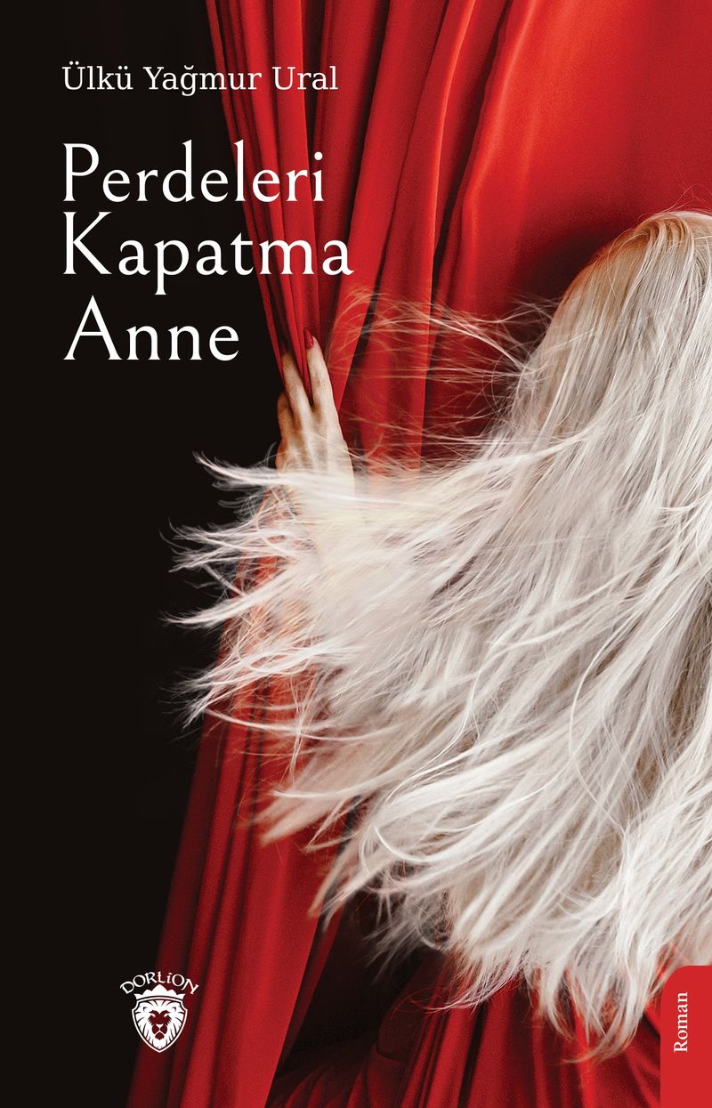 Perdeleri Kapatma Anne kitap kapağı