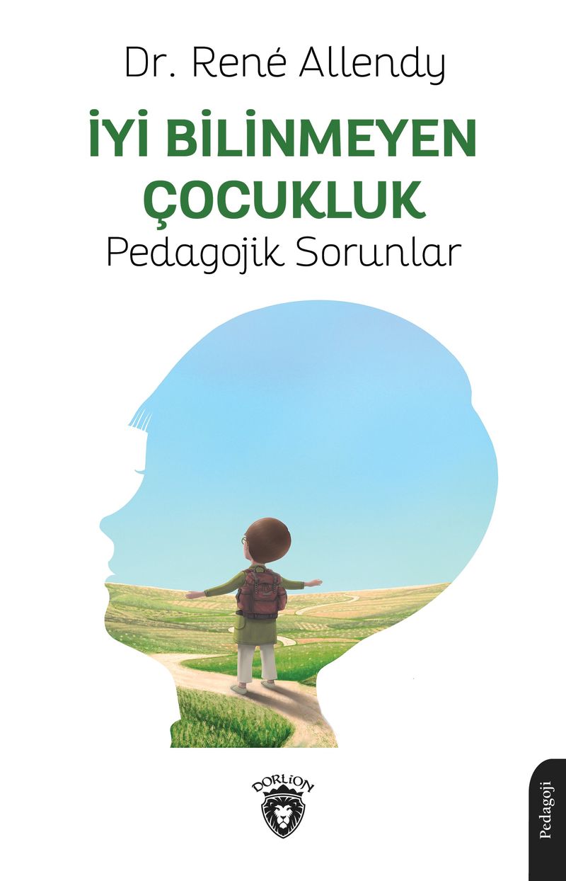 İyi Bilinmeyen Çocukluk Pedagojik Sorunlar kitap kapağı