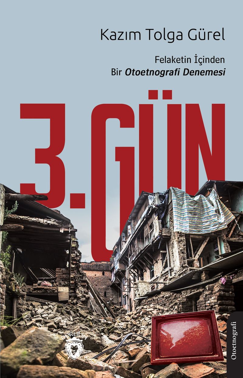 3. Gün Felaketin İçinden Bir Otoetnografi Denemesi kitap kapağı
