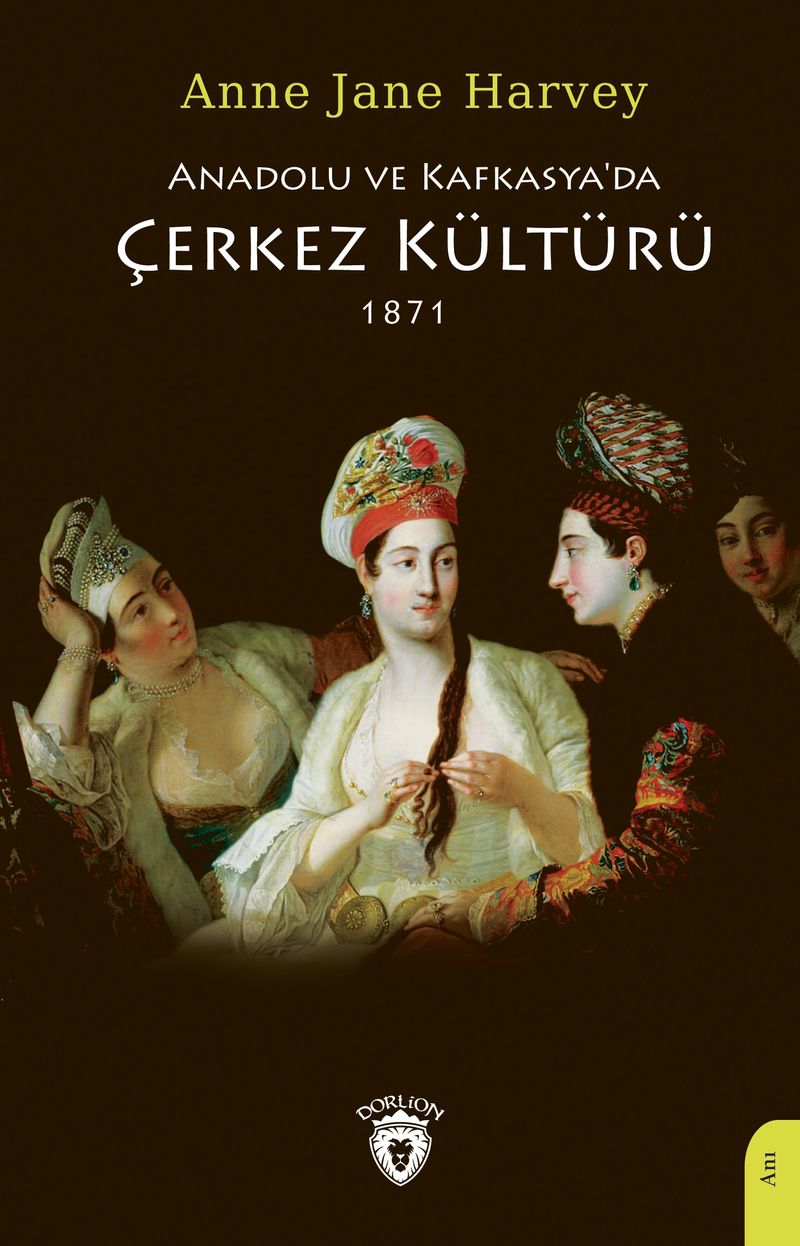 Anadolu ve Kafkasya'da Çerkez Kültürü kitap kapağı