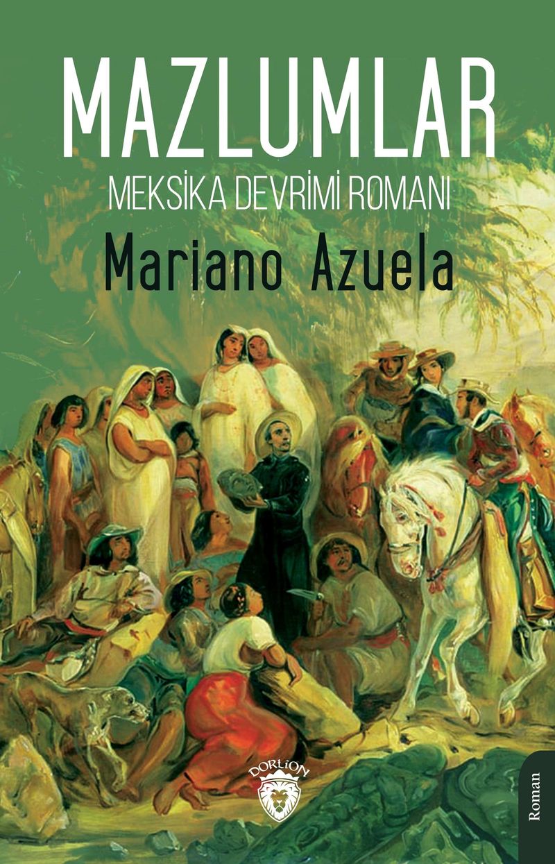 Mazlumlar Meksika Devrimi Romanı kitap kapağı