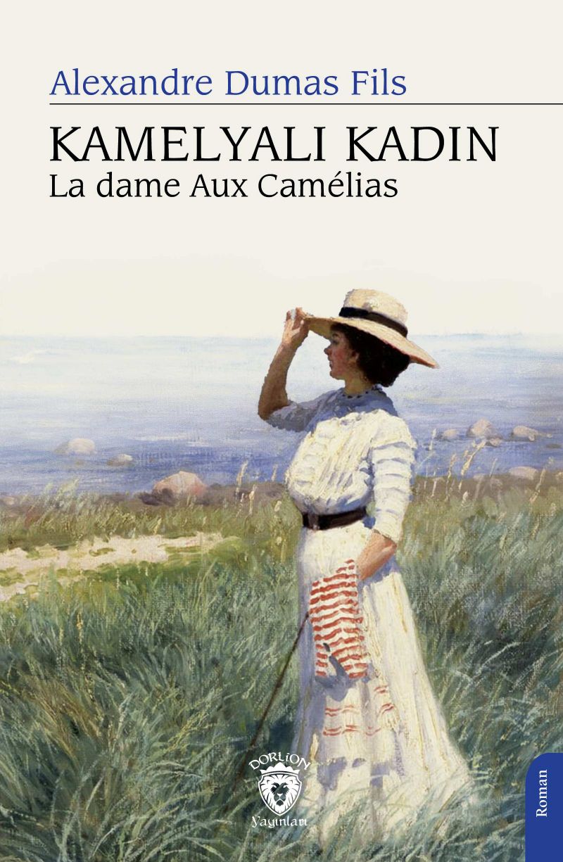 Kamelyalı Kadın La Dame Aux Camelias kitap kapağı