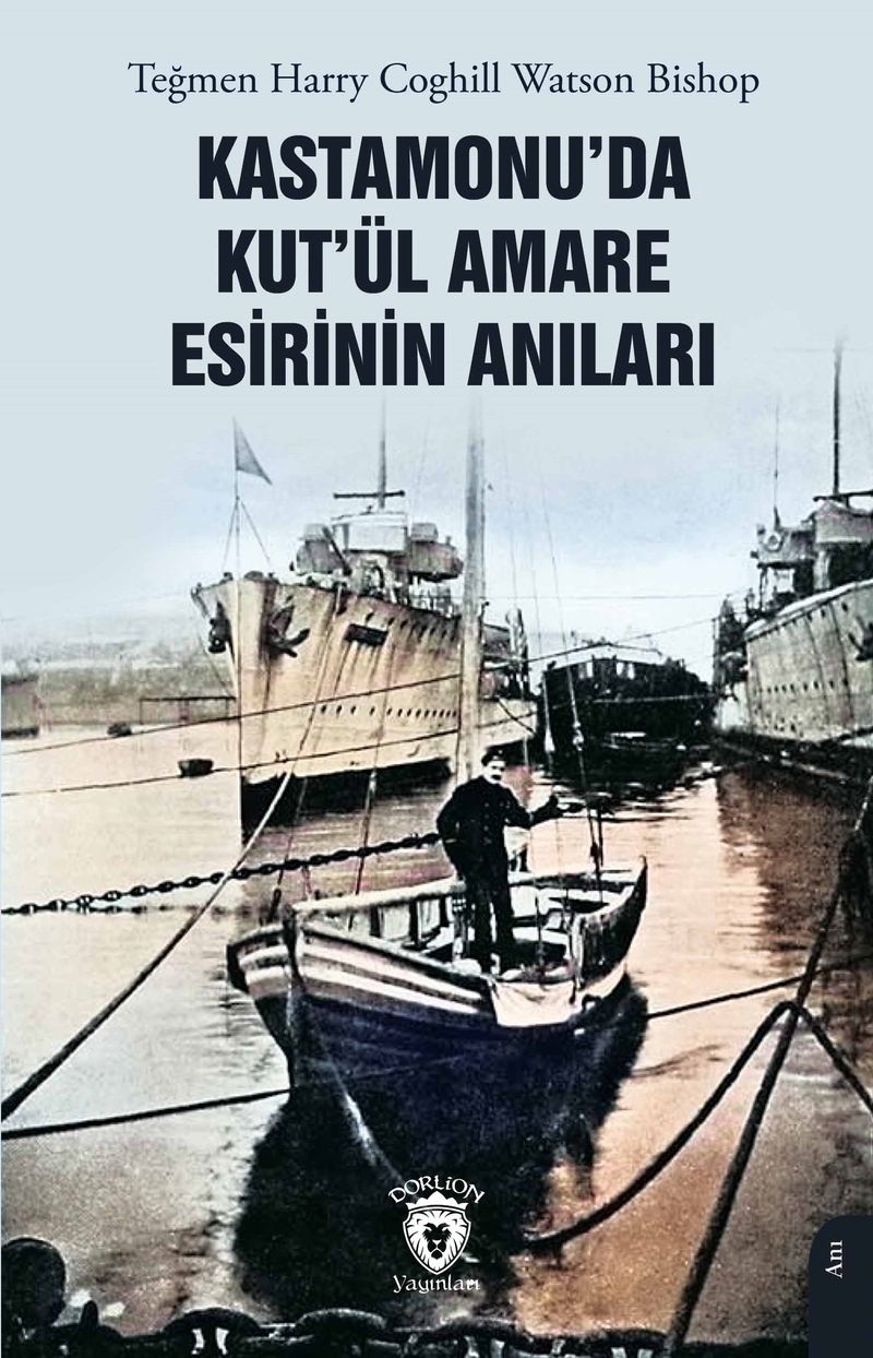 Kastamonu'da Kut'ül Amare Esirinin Anıları kitap kapağı