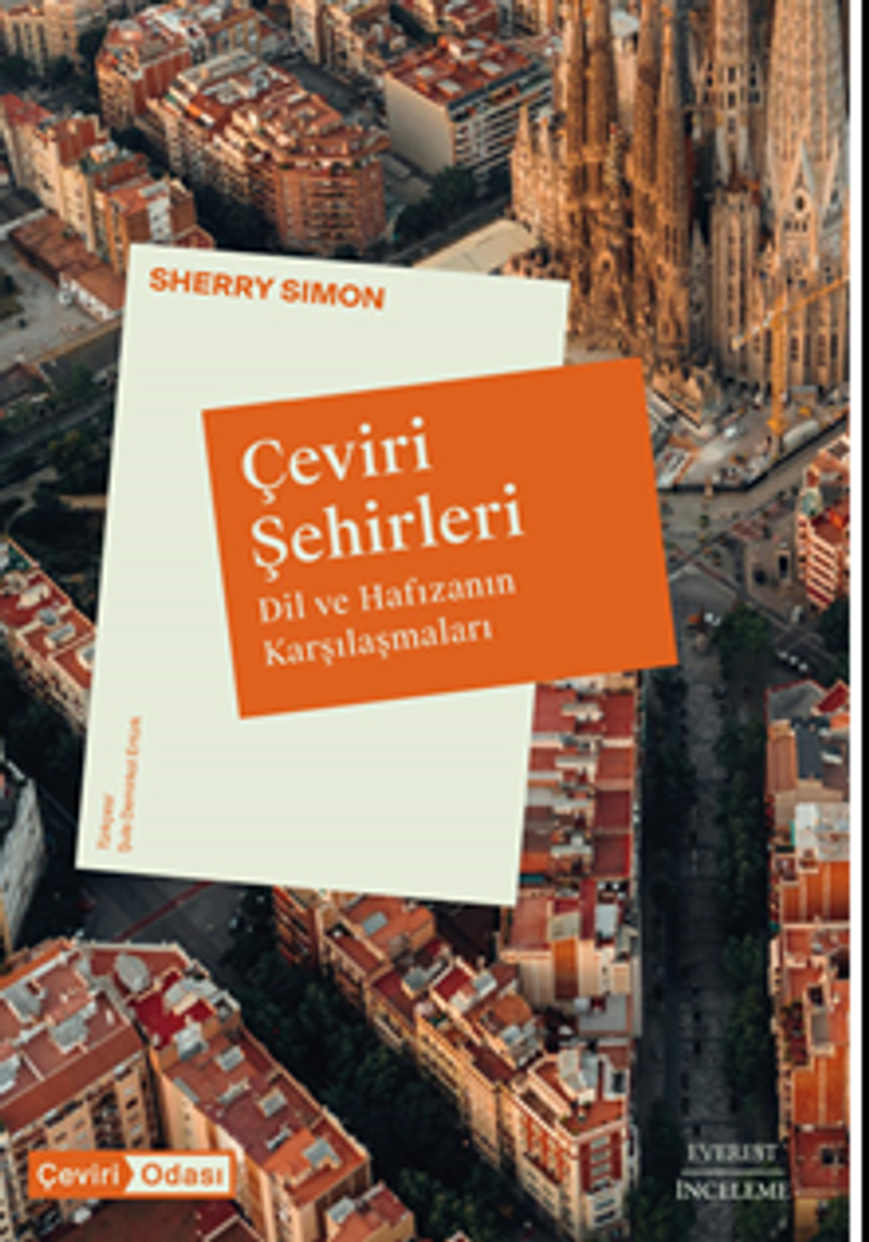 Çeviri Şehirleri Dil Ve Hafızanın Karşılaşmaları kitap kapağı