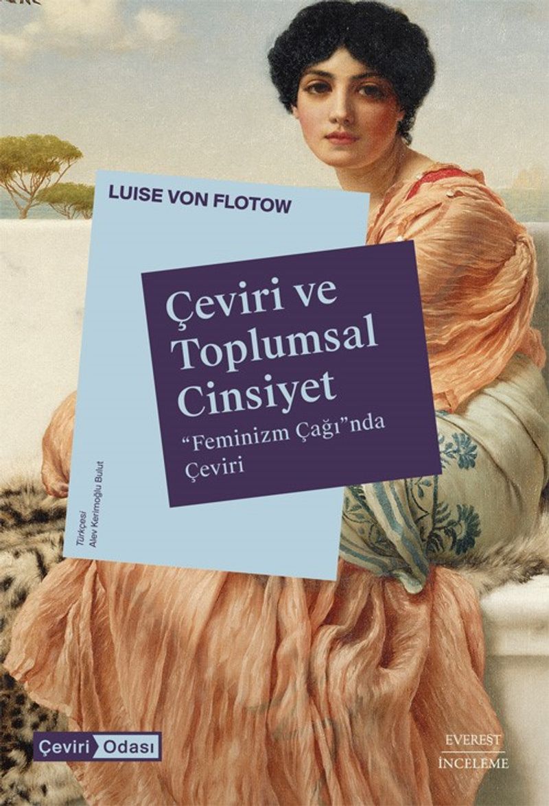 Çeviri ve Toplumsal Cinsiyet Feminizm Çağı”nda Çeviri kitap kapağı