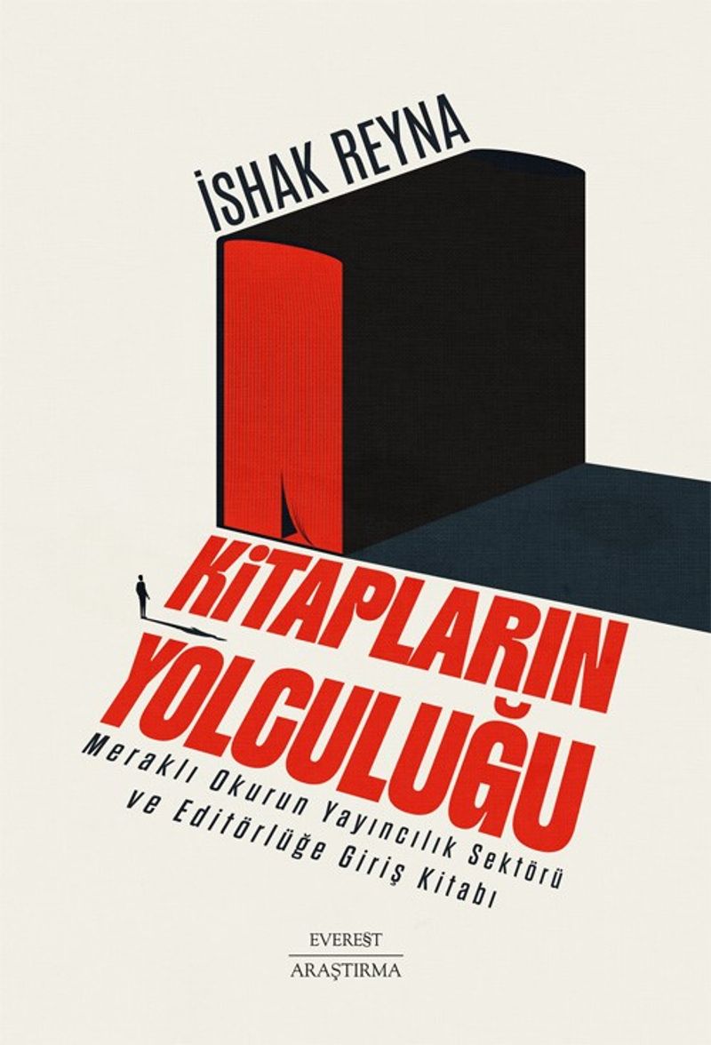 Kitapların Yolculuğu Meraklı Okurun Yayıncılık Sektörü ve Editörlüğe Giriş Kitabı kitap kapağı