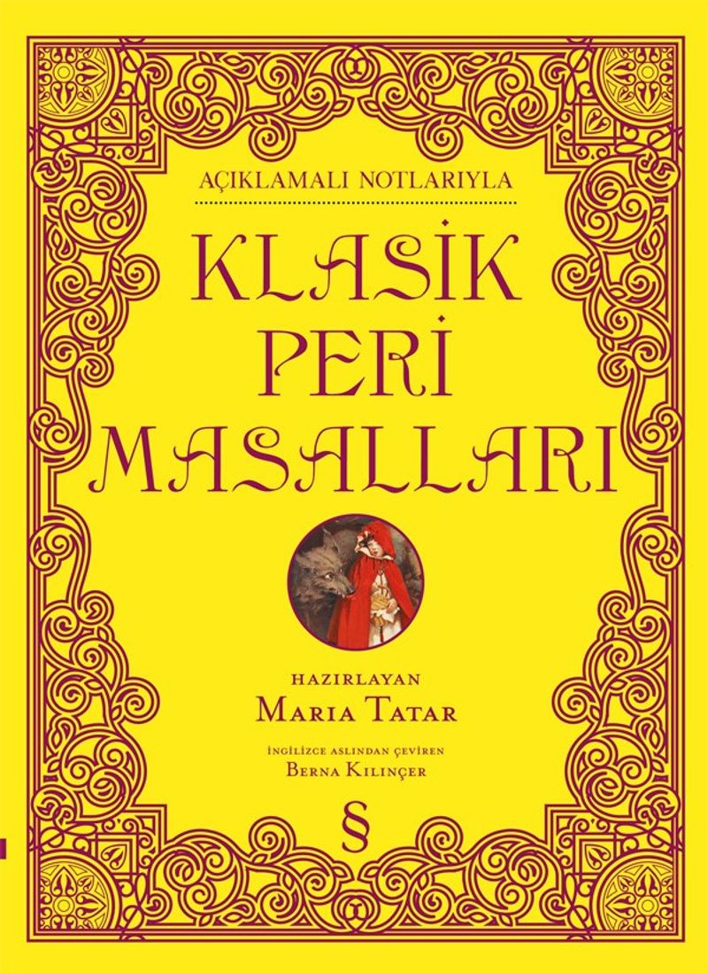 Açıklamalı Notlarıyla Klasik Peri Masalları (Ciltli Renkli Resimli) kitap kapağı